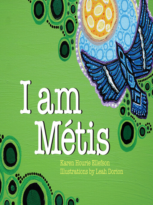 Title details for I Am Metis by Karen Hourie Ellefson - Available